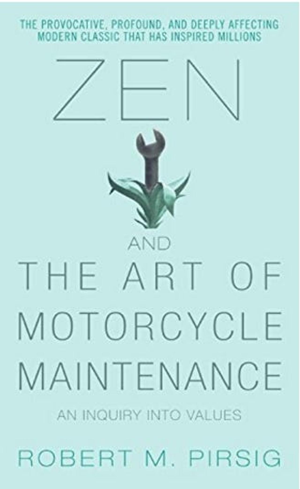 Zen and motorcycle repair techniques