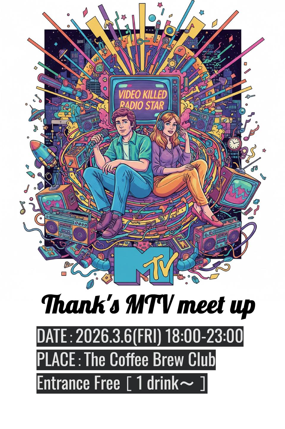 Thank'sMTVmeetupEntranceFree