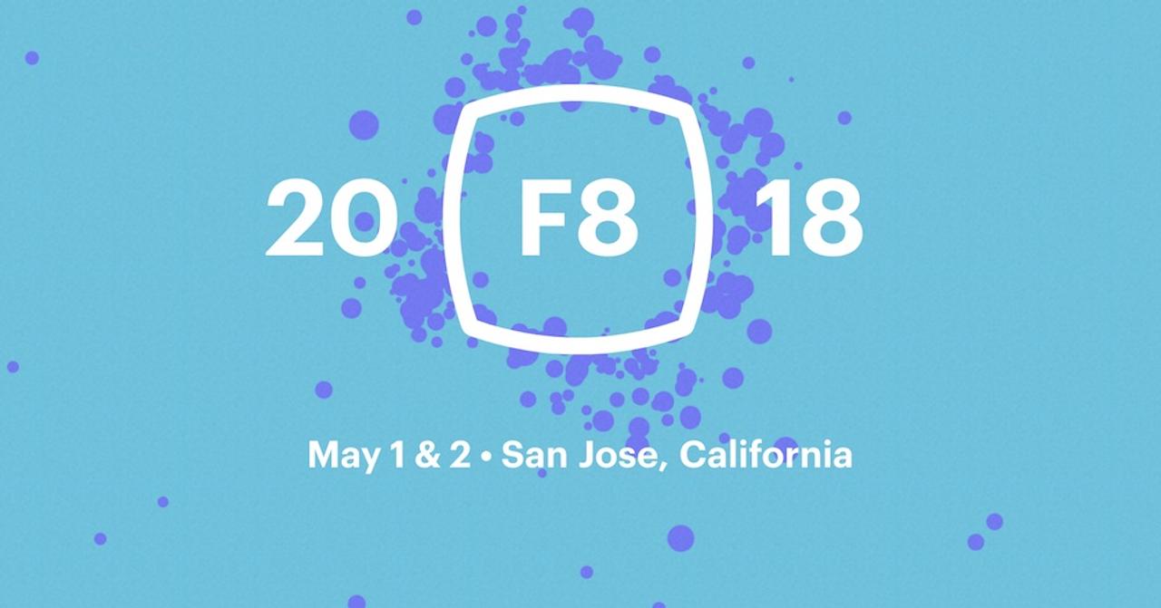 Facebookのデベロッパカンファレンス｢F8｣、今年の開催は5月1日＆2日