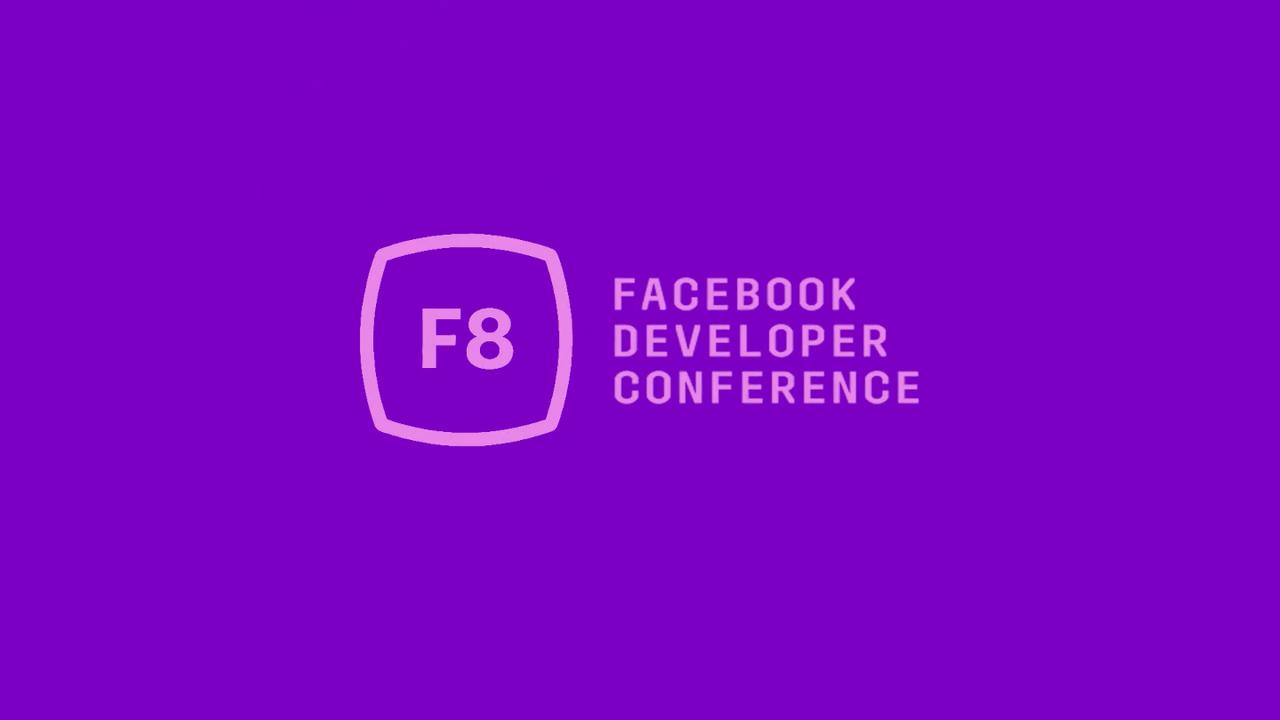 【5月2日2時から】Facebookのカンファレンス｢F8｣は今夜スタート。中継ページと発表されそうなものまとめ