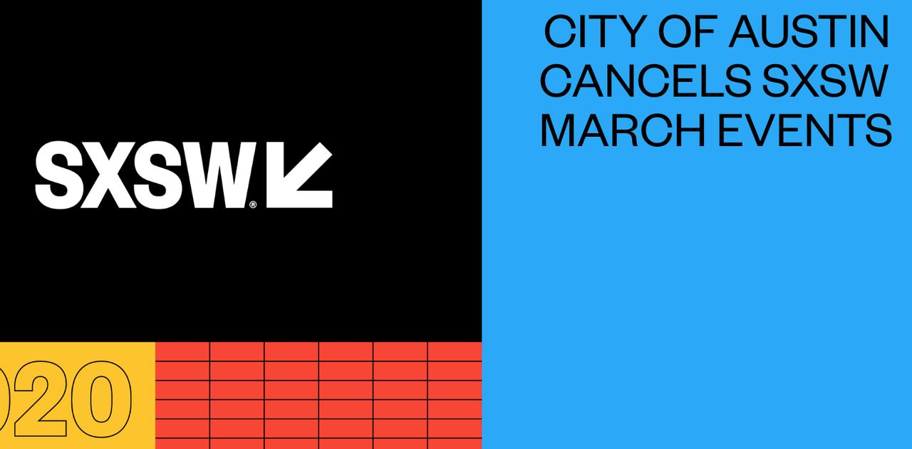  SXSW 2020はコロナウイルスの懸念により中止