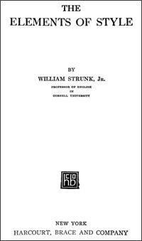 百年前の英文指南書『The Elements of Style』に学ぶ、効果的な文章の