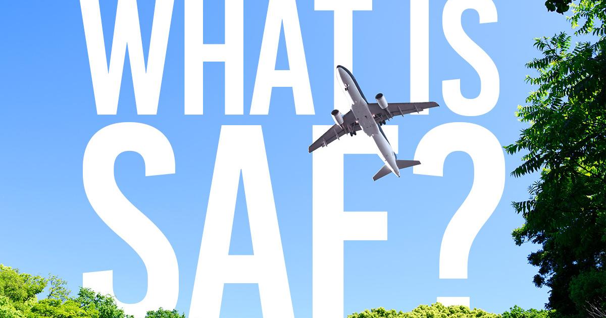 「SAF」はバズワードではない。その真の重要性とは | Business Insider Japan