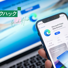 Chromeの拡張機能＋Edgeの神機能も使える「いいとこ取り」活用法10選